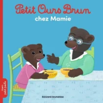 Petit Ours Brun chez Mamie ! Un livre cartonné tendre et rassurant dès 18 mois pour accompagner les tout-petits dans leurs premières séparations en douceur.